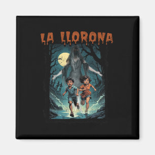 La Llorona Mexican Awesome Spanish Halloween Dia D Magnet