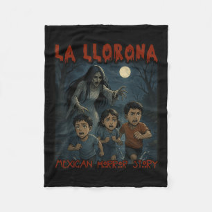La Llorona Mexican Awesome Spanish Halloween Fleece Blanket