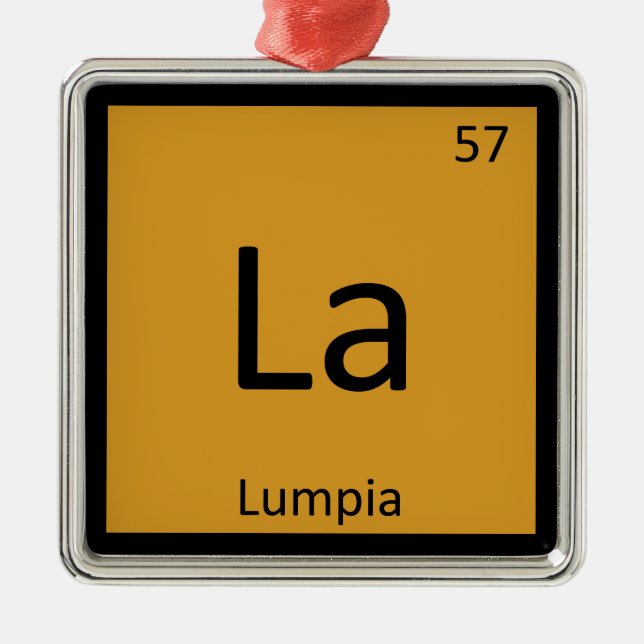 La - Lumpia Appetizer Chemistry Periodic Table Metal Ornament (Front)