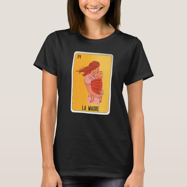La Madre Mexican Slang Lottery Bingo Cards T-Shirt (Front)
