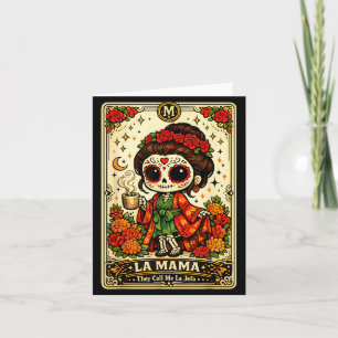 La Mama Call La Jefa Sugar Skull Skeleton Design Card