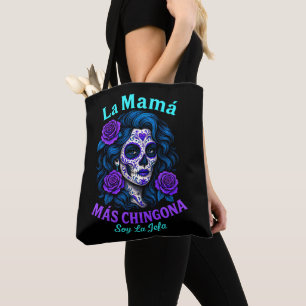 La Mamá Más Chingona Funny Spanish Mum Tote Bag