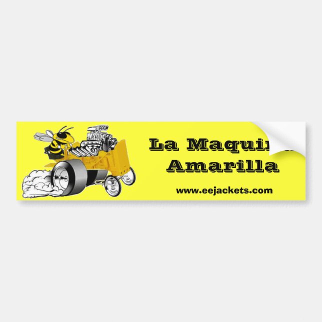 La Maquina Amarilla Bumper Sticker (Front)