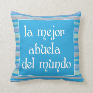 La mejor abuela del mundo cushion