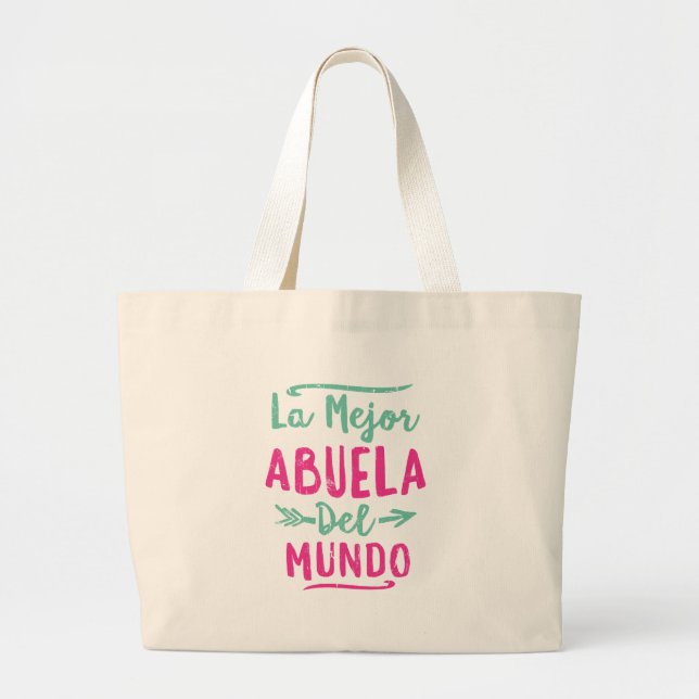 La Mejor Abuela Del Mundo Grandma Mothers Day Large Tote Bag (Front)