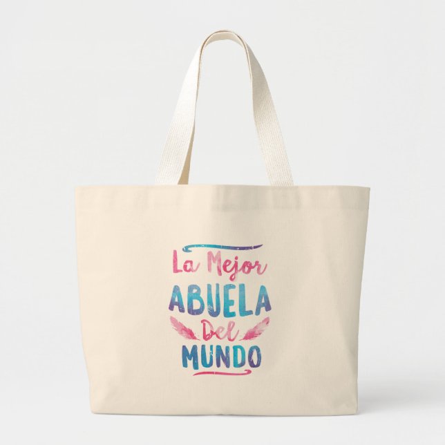 La Mejor Abuela Del Mundo Grandma Mothers Day Large Tote Bag (Front)