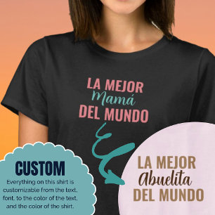La Mejor Del Mundo Custom Shirt Gift Idea