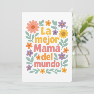 La Mejor Mamá Del Mundo Colourful Floral Announcement