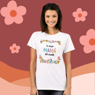 La mejor Mamá del mundo Whimsical Letters  T-Shirt