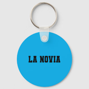 La Novia Bride Matching Novio Groom Bachelorette Key Ring