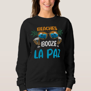 La Paz Beaches Mexico Vacation Party Matching Sweatshirt