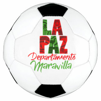 La Paz departamento maravilla Soccer Ball