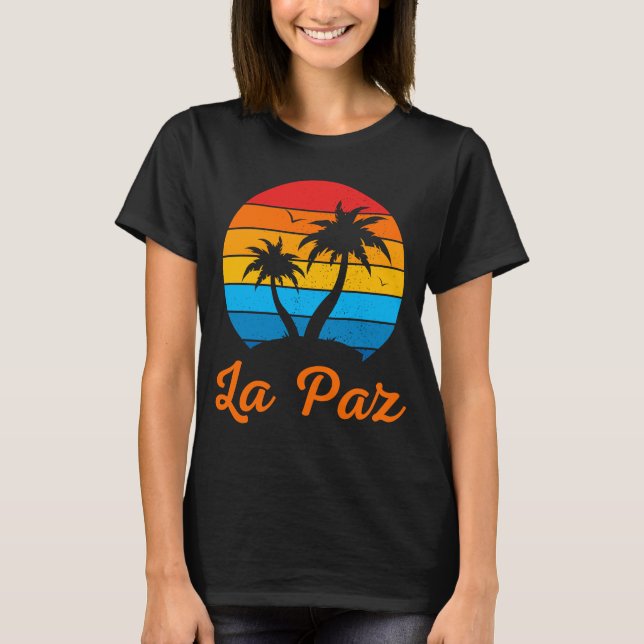 La Paz Mexico Family Vacation Beach Tropical T-Shirt (Front)