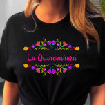 La Quinceanera Mexican Fiesta Black Birthday T-Shirt<br><div class="desc">Personalised Black Quinceanera T-Shirt - the template is set up ready for you to add your name to the back, if you wish. This colourful floral design features borders of Mexican fiesta flowers, surrounding pink, hand lettered typography. The wording reads "La Quinceañera" - which is perfect for the 15th birthday...</div>