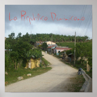 La Republica Dominicana/The Dominican Republic Poster