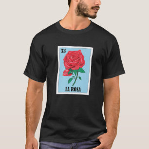 La Rosa Mexican Lottery, Bingo Card Game T-Shirt