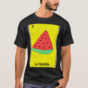 La Sandia Loteria Card T-Shirt