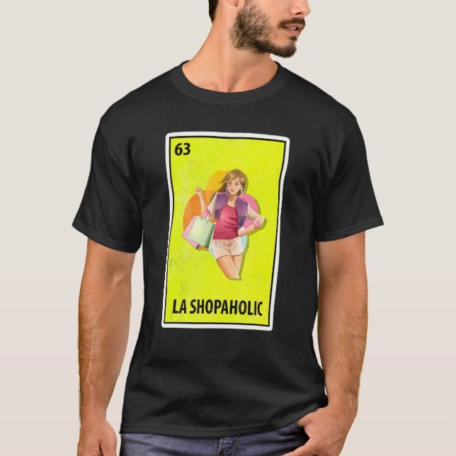 La Shopaholic Mexican Parody Lottery T-Shirt (Front)