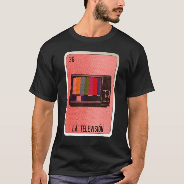 La Television Mexican Slang Lottery Bingo Cards T-Shirt (Front)