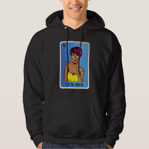La Tia Bonita Mexican Slang Lottery Bingo Cards Hoodie
