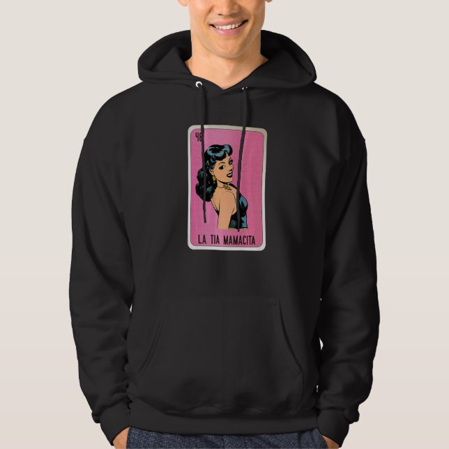 La Tia Mamacita Mexican Slang Lottery Bingo Cards  Hoodie (Front)