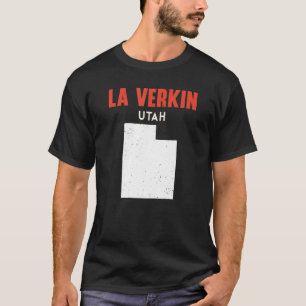 La Verkin Utah USA State America Travel Utahan T-Shirt