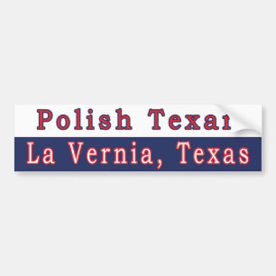 La Vernia Polish Texan Bumper Sticker