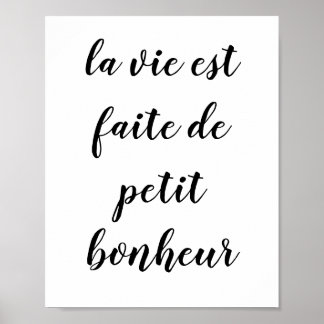 La vie est faite de petit bonheur poster
