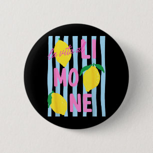 La Vita Al Limone Funny Italian Lemon Fruit Summer 6 Cm Round Badge