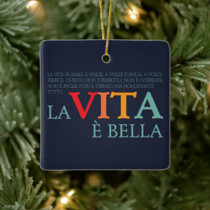 La vita è bella ceramic ornament