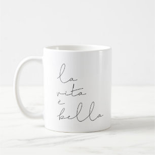 La vita è bella coffee mug