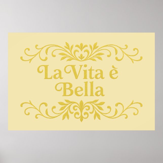 La Vita è Bella – Elegant Italian Life Quote Poster (Front)