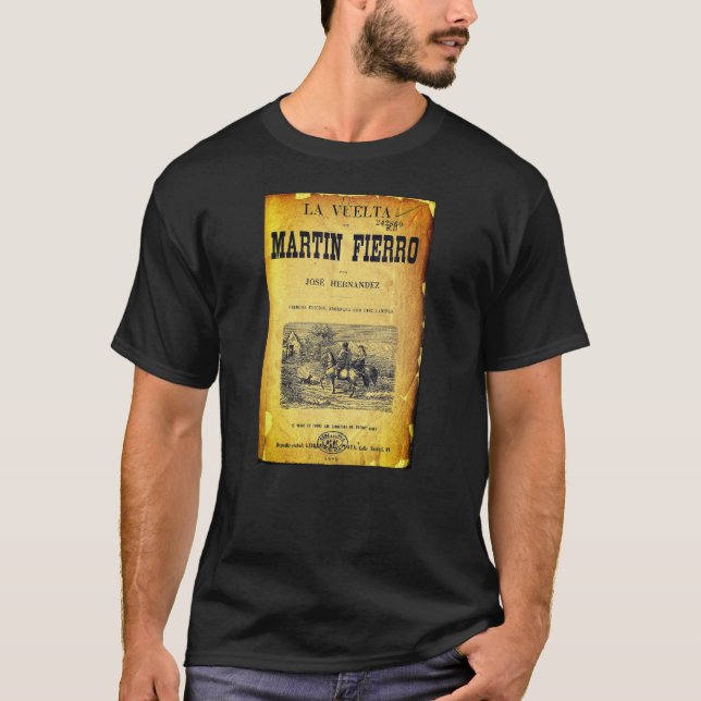 La Vuelta de Martín Fierro (Cover, 1879 first ed.) T-Shirt (Front)