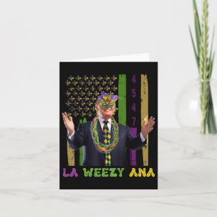 La Weezy Ana Funny Mardi Gras 2025  Card