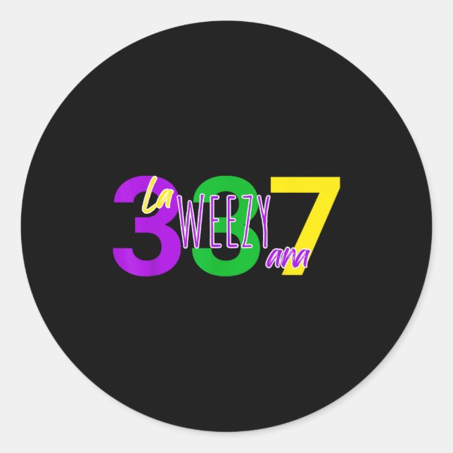 La Weezy Ana Louisiana Mardi Gras 337 New Orleans  Classic Round Sticker (Front)
