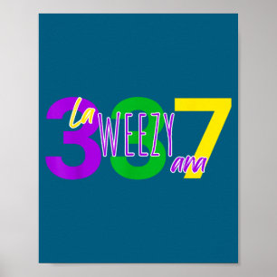La Weezy Ana Louisiana Mardi Gras 337 New Orleans  Poster