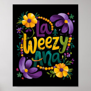 La Weezy Ana Mardi Gras Costume New Orleans Poster