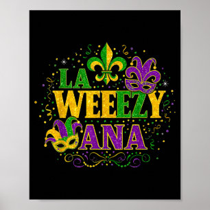 La Weezy Ana Mardi Gras Louisiana Carnival Poster