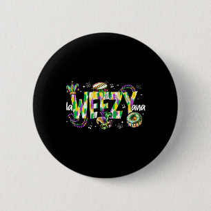 La Weezy Ana Mardi Gras Louisiana Fat Tuesday Men 6 Cm Round Badge