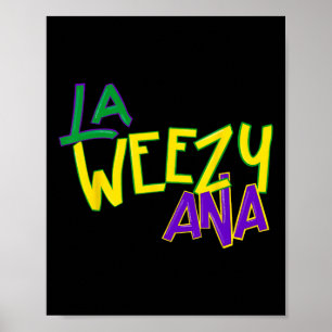 La Weezy Ana Mardi Gras Louisiana Fat Tuesday Wome Poster