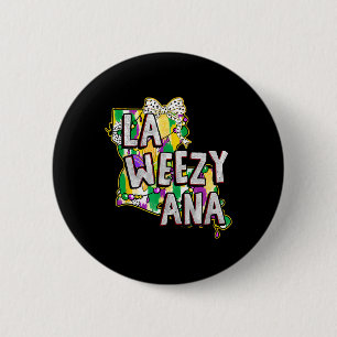La Weezy Ana Mardi Gras Louisiana Fat Tuesdays Lou 6 Cm Round Badge