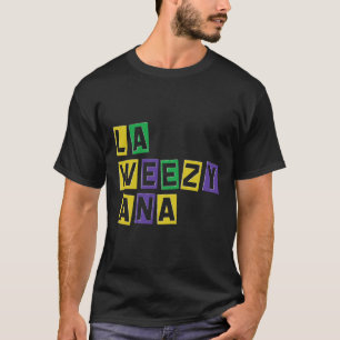 La Weezy Ana Mardi Gras Louisiana La Weezy Ana Car T-Shirt