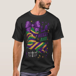 La Weezy Ana Mardi Gras Louisiana Map Fat Tuesday  T-Shirt