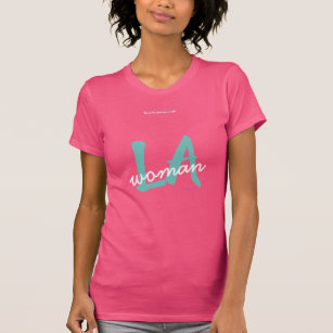 LA woman T-Shirt