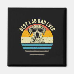 Lab Dad Ever Labrador Dad Vintage Gift  Magnet