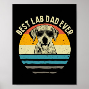Lab Dad Ever Labrador Dad Vintage Gift  Poster