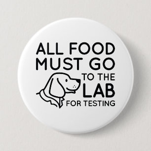 Lab For Testing 7.5 Cm Round Badge