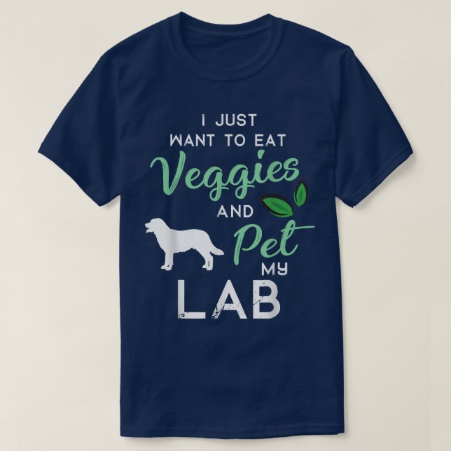 Lab Labrador Funny Vegan Dog Lover Owner Xmas Birt T-Shirt (Design Front)