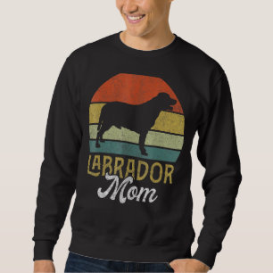 Lab Labrador Mama Best Lab Labrador Mum Ever Mothe Sweatshirt