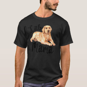 Lab Mama Labrador Retriever Dog Mum Rescue Women M T-Shirt